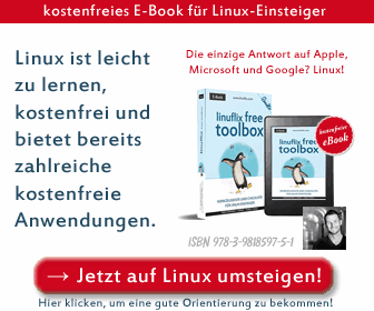 Jetzt auf Linux umsteigen kostenfreies E-Book für Linux-Einsteiger Dieses Buch gibt Dir eine erste 
Orientierung und ist kostenfrei. Linux ist leicht zu lernen, ist kostenfrei und bietet zahlreiche kostenfreie Anwendungen.